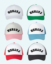 Load image into Gallery viewer, Trucker Hat - FATHER
